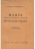 Marja arcydzieło Boże, 1932r.