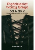 Pięćdziesiąt twarzy Greya od A do Z, Nowa