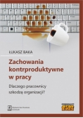 Zachowania kontrproduktywne w pracy
