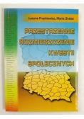 Przestrzenne rozmieszczenie kwestii społecznych