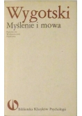 Wygotski . Myślenie i mowa