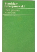 Idea polska. Wybór pism