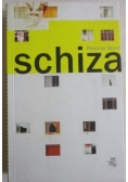 Schiza