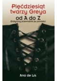 Pięćdziesiąt twarzy Greya od A do Z, Nowa