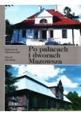 Po pałacach i dworach Mazowsza, t. I – II