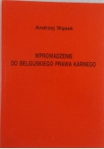 Wprowadzenie do belgijskiego prawa karnego