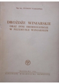 Drożdże winiarskie oraz inne drobnoustroje w przemyśle winiarskim