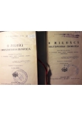 O miłości ukrzyżowanego Zbawiciela - Tom I - II , 1933 r.