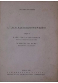 Liturgia sakramentów świętych, Część I