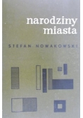 Narodziny miasta
