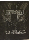 Realność w Chrystusie. Głód pełni życia chrześcijańskiego