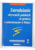Zatrudnianie obywateli polskich za granicą i cudzoziemców w Polsce