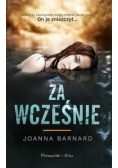 Za wcześnie,Nowa