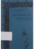Chrześcijaństwo i walka klas  , 1910 r.