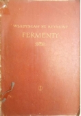Fermenty, Tom I