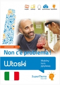 Włoski. Non c'è problema! Mobilny kurs językowy (poziom zaawansowany B2-C1)