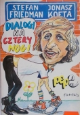 Dialogi na cztery nogi.Fachowcy