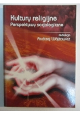 Kultury religijne. Perspektywy socjologiczne