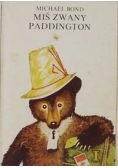 Miś zwany Paddington/ Jeszcze o Paddingtonie/ Paddington daje sobie radę
