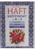 Haft Krzyżykowy od A do Z