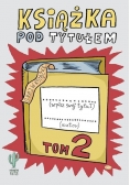 Książka pod tytułem Tom 2, Nowa