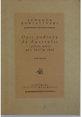 Opis podróży do Australii i pobytu tamże od r. 1852 do 1856