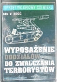 Wyposażenie oddziałów do zwalczania terrorystów