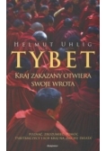 Tybet. Kraj zakazany otwiera swoje wrota