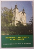 Barokowa Kolegiata w Brzozowie