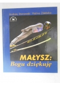 Małysz: Bogu dziękuję