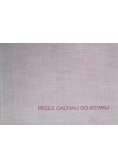 Przez Dachau do Rzymu