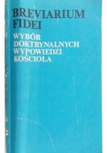 Breviarium Fidei. Wybór doktrynalnych wypowiedzi Kościoła