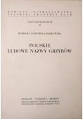 Polskie ludowe nazwy grzybów