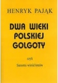 Dwa wieki polskiej golgoty