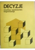 Decyzje analiza systemowa organizacji