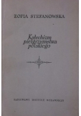 Katechizm pielgrzymstwa polskiego