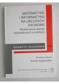 Matematyka i informatyka na usługach ekonomii. Zeszyty naukowe 210