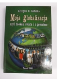 Moja globalizacja czyli dookoła świata i z powrotem