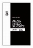Złota księga Sandecji 1910-2010