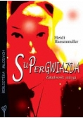 Supergwiazda. Zakulisowe intrygi