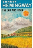 The Sun Also Rises