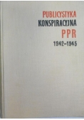Publicystyka konspiracyjna PPR 1942-1945, t. II