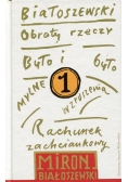 Utwory zebrane Tom 1 Obroty rzeczy