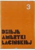 Dzieje Ameryki Łacińskiej, tom III