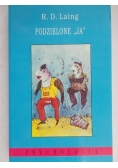 Podzielone "ja"