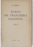 Żywot św. Franciszka Salezego tom II, 1934 r