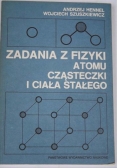 Zadania z fizyki atomu, cząsteczki i ciała stałego