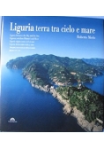 Liguria terra tra cielo e mare