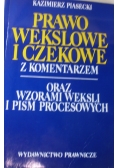 Prawo wekslowe i czekowe z komentarzem