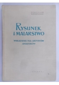 Rysunek i malarstwo
